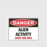 Danger Alien Activity
