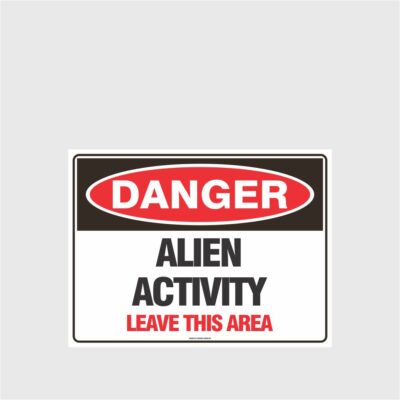Danger Alien Activity