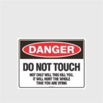 Danger Do Not Touch