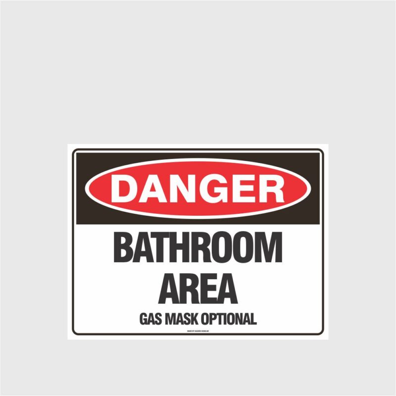 Danger Bathroom Area