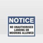 No Unauthorised Landing Sign