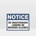No Unauthorised Landing Sign