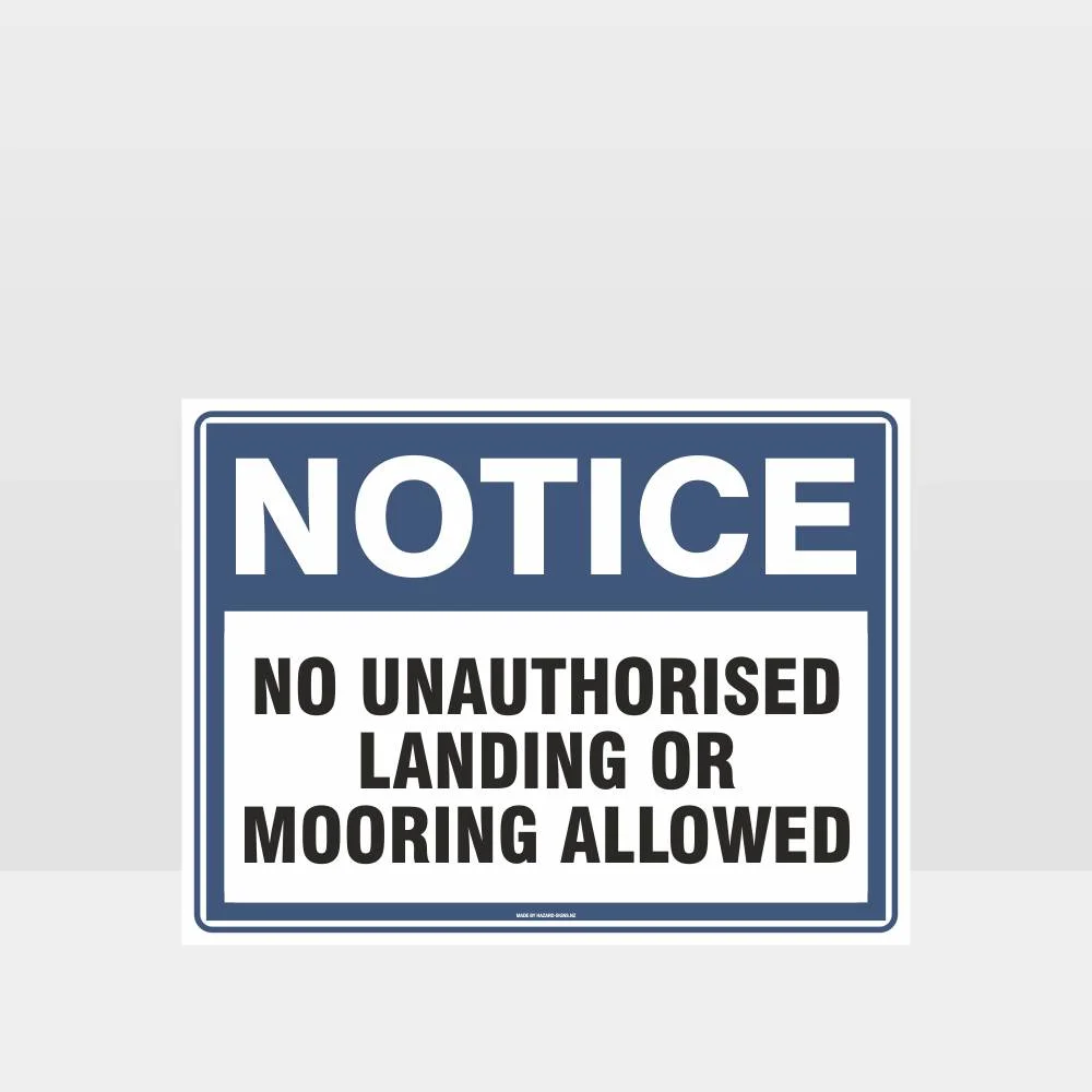 No Unauthorised Landing Sign