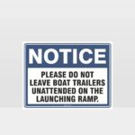 Unattended Boat Trailers Sign