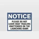 Unattended Boat Trailers Sign