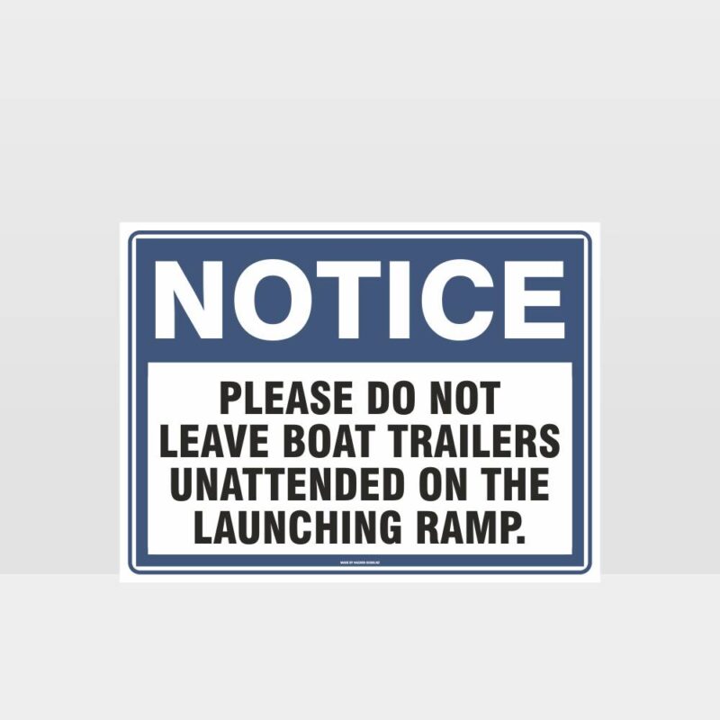 Unattended Boat Trailers Sign