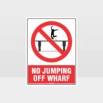 No Jumping off Wharf Sign
