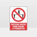Entering Water From Wharf Is Prohibited Sign