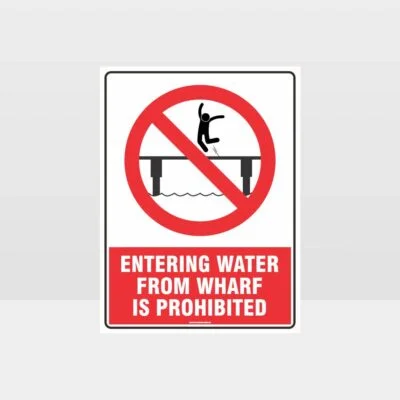 Entering Water From Wharf Is Prohibited Sign