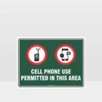 Cellphone Use Permitted Sign