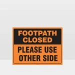 Footpath Closed Sign