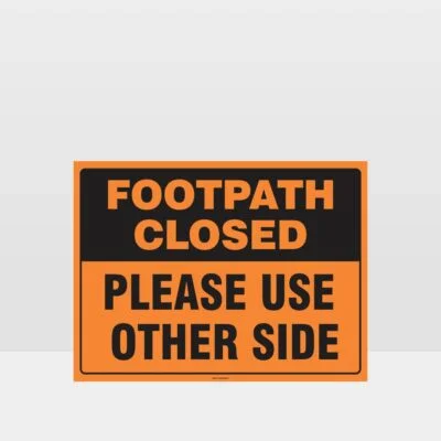 Footpath Closed Sign