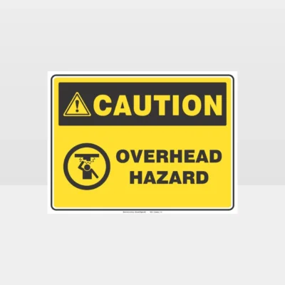 Caution Overhead Hazard Sign