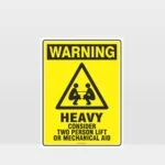 Warning Heavy Sign