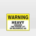 Warning Heavy Sign (Landscape)