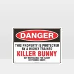 Danger Killer Bunny Sign