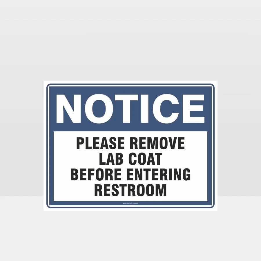 Remove Lab Coat Before Entering Restroom Sign