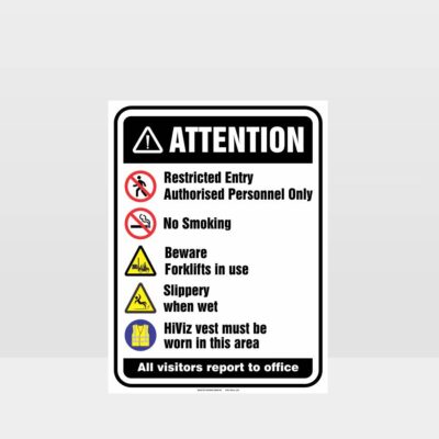 Attention Visitors Office Sign