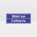 Te Reo Cafeteria Door Sign