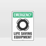 Emergency Life Saving Equipment Sign