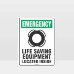 Emergency Life Saving Equipment Located Inside Sign