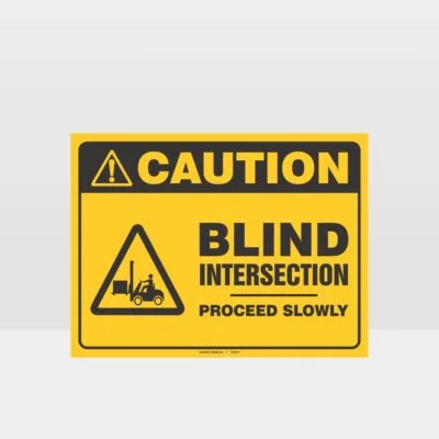 Blind Intersection Forklift Sign