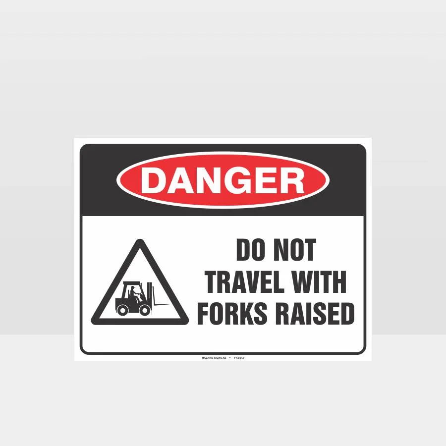 Do Not Travel with Forks Raised Sign
