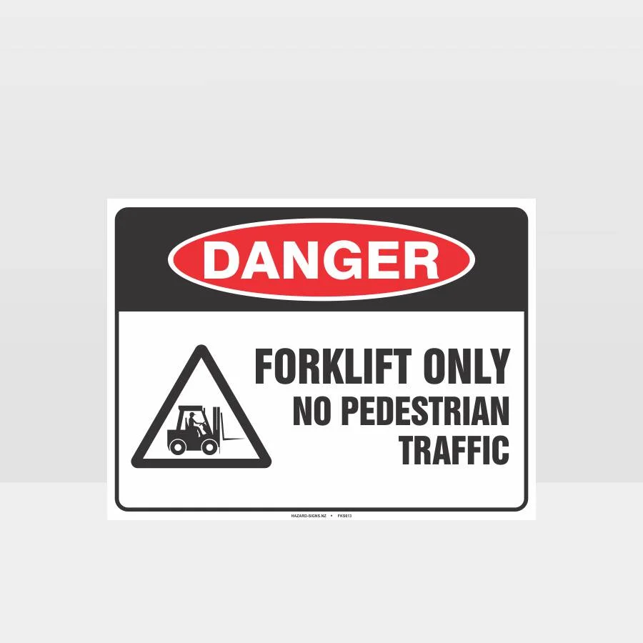 Forklift Only No Pedestrian Traffic Sign
