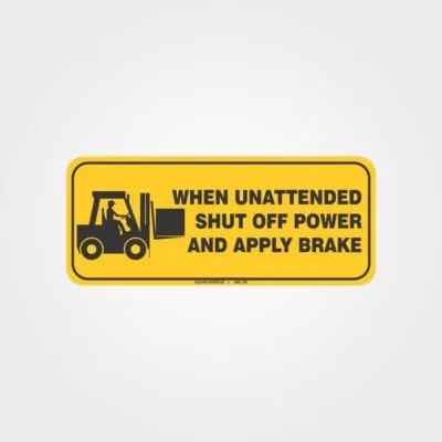 Shut Off Power Apply Brake Forklift Label