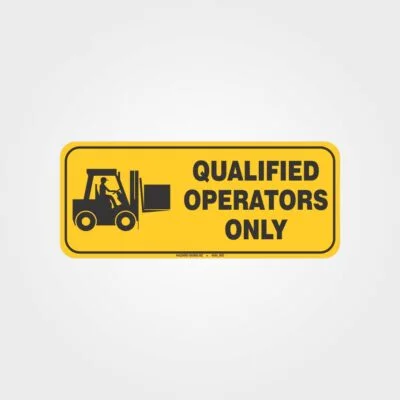 Qualified Operator Only Forklift Label