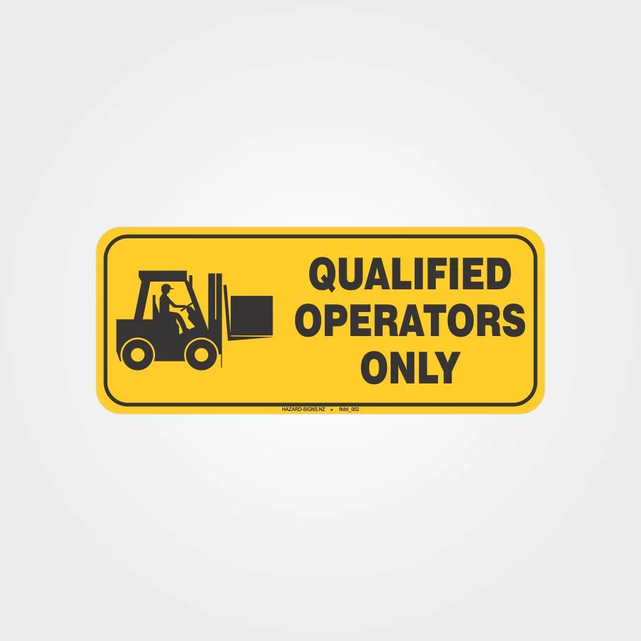 Qualified Operator Only Forklift Label