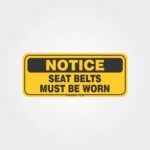 Seat Belts Must Be Worn Label