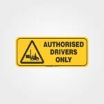 Authorised Drivers Only Forklift Label