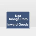 Te Reo Inward Goods Sign