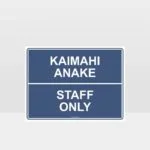 Te Reo Staff Only Sign