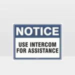 Use Intercom For Assistance Sign