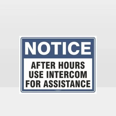 After Hours Use Intercom For Assistance Sign
