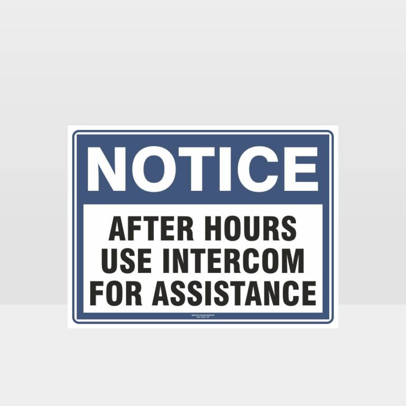 After Hours Use Intercom For Assistance Sign