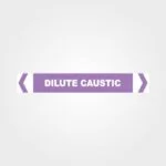 Dilute Caustic Pipe Marker