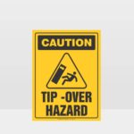 Caution Tip-Over Hazard Sign