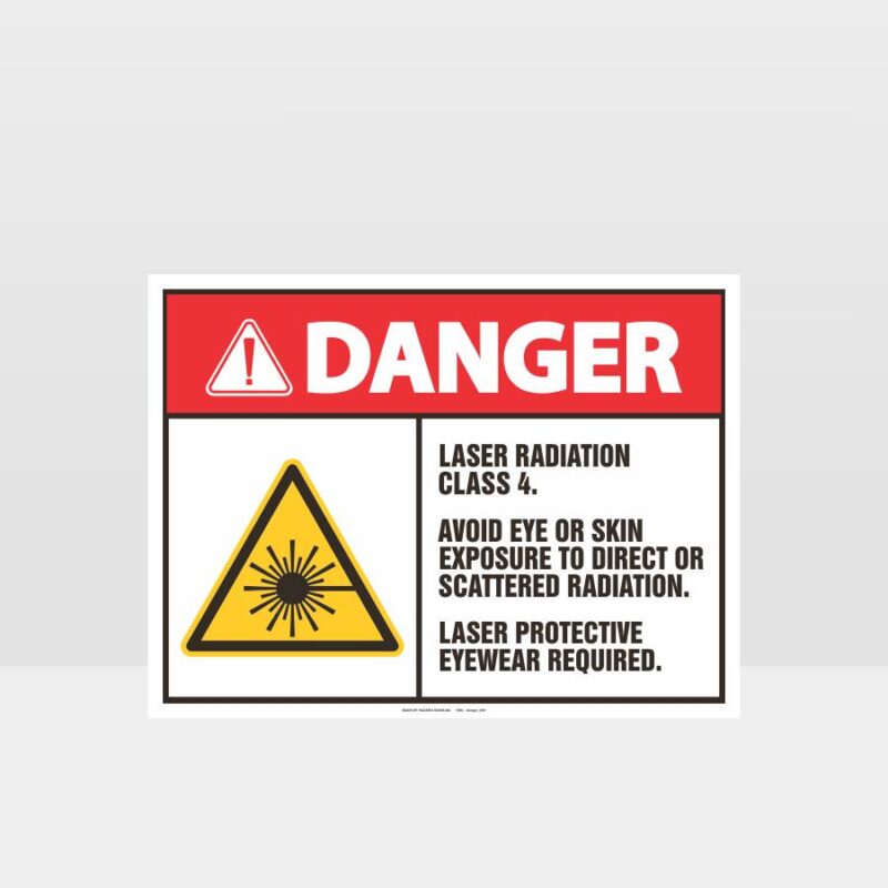 Danger Laser Radiation Class 4 Sign