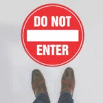 Do Not Enter Floor Sign