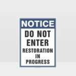 Restoration In Progress Sign