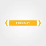 Freon 21 Pipe Marker