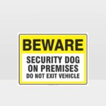 Beware Security Dog On Premises Sign