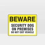 Beware Security Dog On Premises Sign