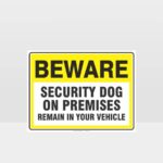Security Dog on Premises Sign