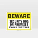 Security Dog on Premises Sign