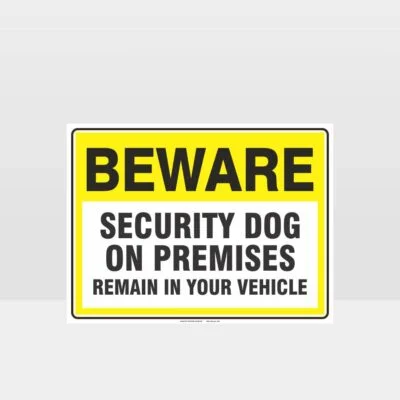 Security Dog on Premises Sign