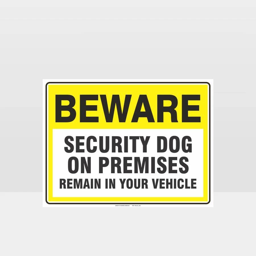 Security Dog on Premises Sign